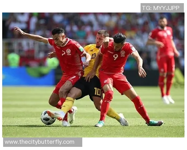 英格兰与突尼斯足球对决分析及足彩投注策略探讨