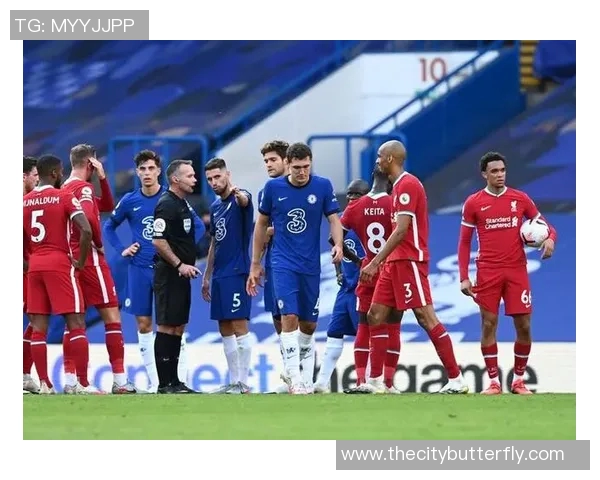 利物浦与切尔西精彩对决视频回顾及赛后分析分享 利物浦与切尔西精彩对决视频回顾及赛后分析分享